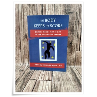 The Body Keeps The Score - Bessel Van Der Kolk - ภาษาอังกฤษ