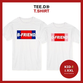 TEE.DD.TSHIRT เสื้อคู่ B-Friend &amp; G-Friend เสื้อยืด มีทั้งทรงคลาสสิค และ ครอป ผ้านุ่ม สกรีนสวย ไม่ย้วย ไม่ต้องรีด