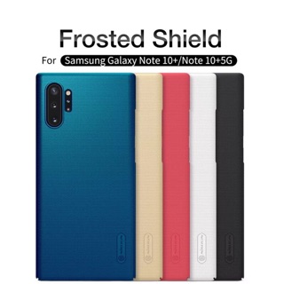 NILLKIN เคส Samsung Galaxy Note 10 / 10+ รุ่น Super Frosted Shield เคส ของแท้💯%