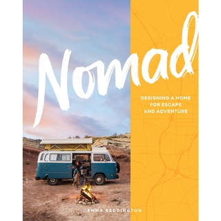 Nomad : Designing a Home for Escape and Adventure