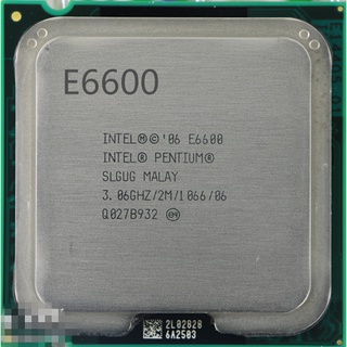 หน่วยประมวลผล โปรเซสเซอร์ Intel Pentium E6600