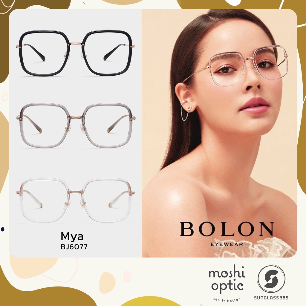 แว่นสายตา BOLON MYA BJ6077 รุ่นใหม่ล่าสุด กรอบแว่นสายตา กรอบแว่น BOLON แท้ Moshi Optic