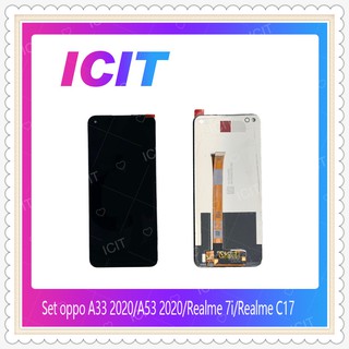 Set OPPO A33 2020 / A53 2020 / REALME 7i / Realme C17 อะไหล่หน้าจอพร้อมทัสกรีน หน้าจอ LCD Display ICIT-Display