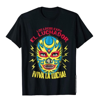 เสื้อยืดโอเวอร์ไซส์เสื้อยืดท็อป ผ้าฝ้าย พิมพ์ลาย Viva La Lucha Luchador Lucha Libre Wrestling Fan สําหรับผู้ชายS-4XL