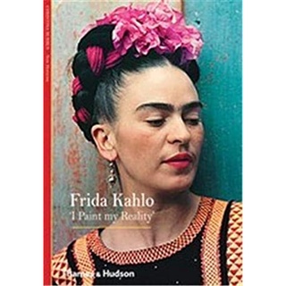 Frida Kahlo: I Paint my Reality (New Horizons) หนังสือภาษาอังกฤษมือ1(New) ส่งจากไทย