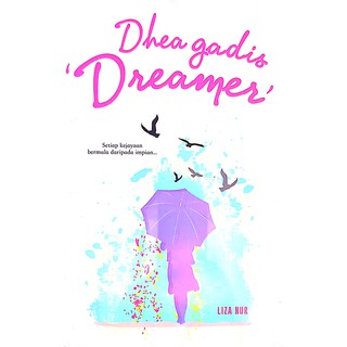นิยาย. Dhea Dreames Girl. โดย Liza Nur หนังสือพรีม่า