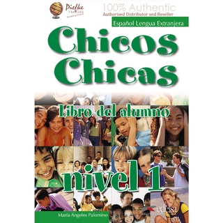 Chicos chicas 1 libro del alumno (Métodos - Adolescentes - Nivel A1) : 9788477117728 (นำเข้าของแท้100%)