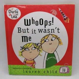 Whoops ! But it wasnt me , Lauren Child-114