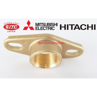 MITSUBISHI HITACHI อะไหล่ปั๊มน้ำ หน้าแปลน​ปั้มน้ำ ทองเหลืองขนาด 3/4" และ 1"