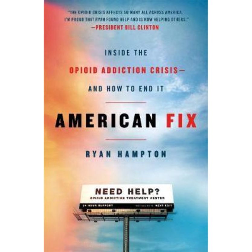 Fix : Inside the Opioid Addiction Crisis - และ How to End It โดย Ryan Hampton (ฉบับสหรัฐอเมริกา ปกอ่