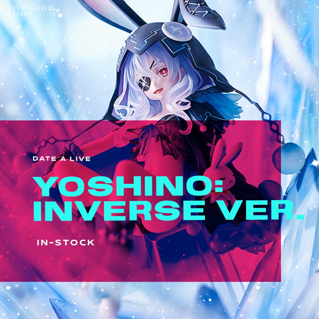 [พร้อมส่ง] ฟิกเกอร์ โมเดล Date A Live : 1/7 Yoshino: Inverse Ver. (Phat! Company)