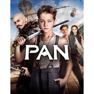 ปีเตอร์แพน Pan : 2015 #หนังฝรั่ง - แฟนตาซี ผจญภัย