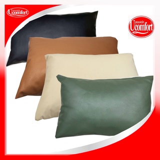 UCOMFORT รุ่น หมอนหนัง PVC เกรดA   ป้องกันสิ่งสกปรกได้ดี โดยเฉพาะของเหลวทุกชนิด ทำความสะอาดง่าย