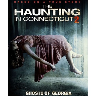 คฤหาสน์...ช็อค ภาค 2 The Haunting in Connecticut 2 Ghosts of Georgia : 2013 #หนังฝรั่ง - สยองขวัญ