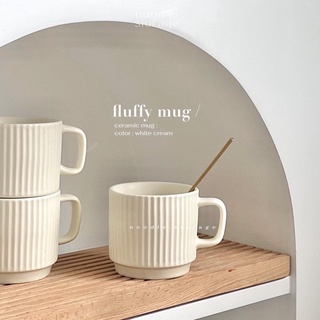 แก้วกาแฟ เซรามิค โฮมคาเฟ่ สไตล์เกาหลี สีขาวครีม fluffy mug (noodle.storage)