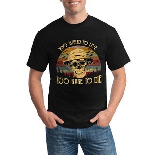 เสื้อยืดลําลอง แขนสั้น พิมพ์ลาย Too Weird To Live Too Rare To Die สําหรับผู้ชาย