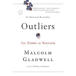 (New) Outliers: The Story of Success by Malcolm Gladwell