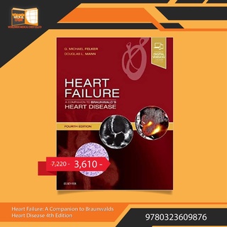 Heart Failure: A Companion to Braunwalds Heart Disease 4th Edition