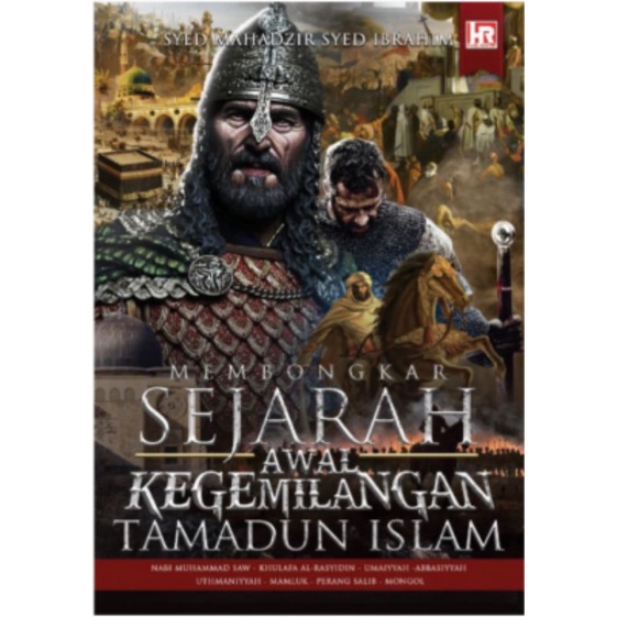 CONQUER THE HISTORY OF THE BEGINNING OF ISLAMIC TAMADUN