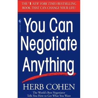 You Can Negotiate Anything (Reissue)  by Cohen, Herb