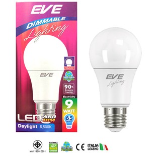 EVE LED A60 ปรับหรี่แสงได้ 9 วัตต์ เดย์ไลท์ E27 ใช้กับ สวิตต์ดิมเมอร์