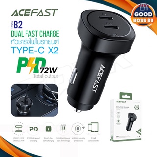 ACEFAST B2 หัวชาร์จ ที่ชาร์จในรถ หัวชาร์จ ไทป์ซี 2ช่อง ชาร์จเร็ว 72W total output Fast Charge Car Charger USB Type-C x2