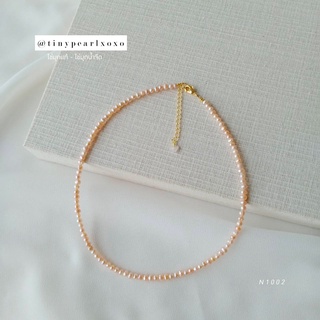 ไข่มุกสีพีช สร้อยไข่มุกแท้ Peach Pearl Necklace ทรงกลม 3-5 mm ไข่มุกน้ำจืด สร้อยน่ารัก Tinypearlxoxo N1002