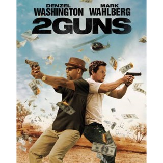 ดวล / ปล้น / สนั่นเมือง 2 Guns : 2013 #หนังฝรั่ง - แอคชั่น