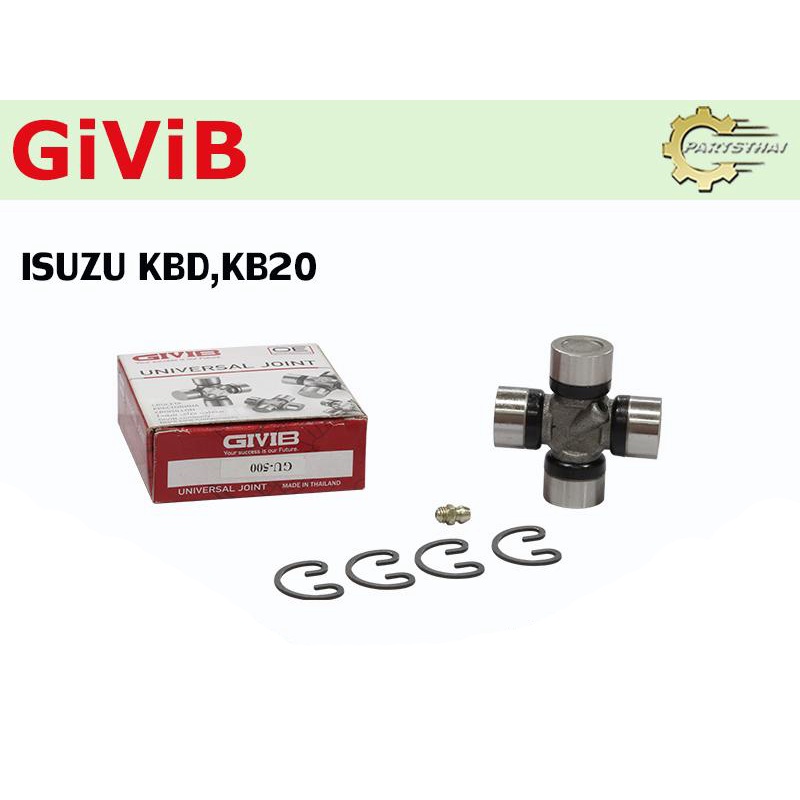 ยอย ยอยเพลากลาง ยอยกากบาท GIVIB GU-500 ใช้สำหรับ ISUZU KBD KB20 BBZ KBZ2200