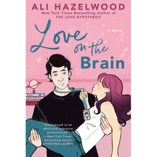 (สินค้าลิขสิทธิ์แท้ พร้อมส่ง) หนังสือภาษาอังกฤษ Love on the Brain by Ali Hazelwood (The Love Hypothesis)