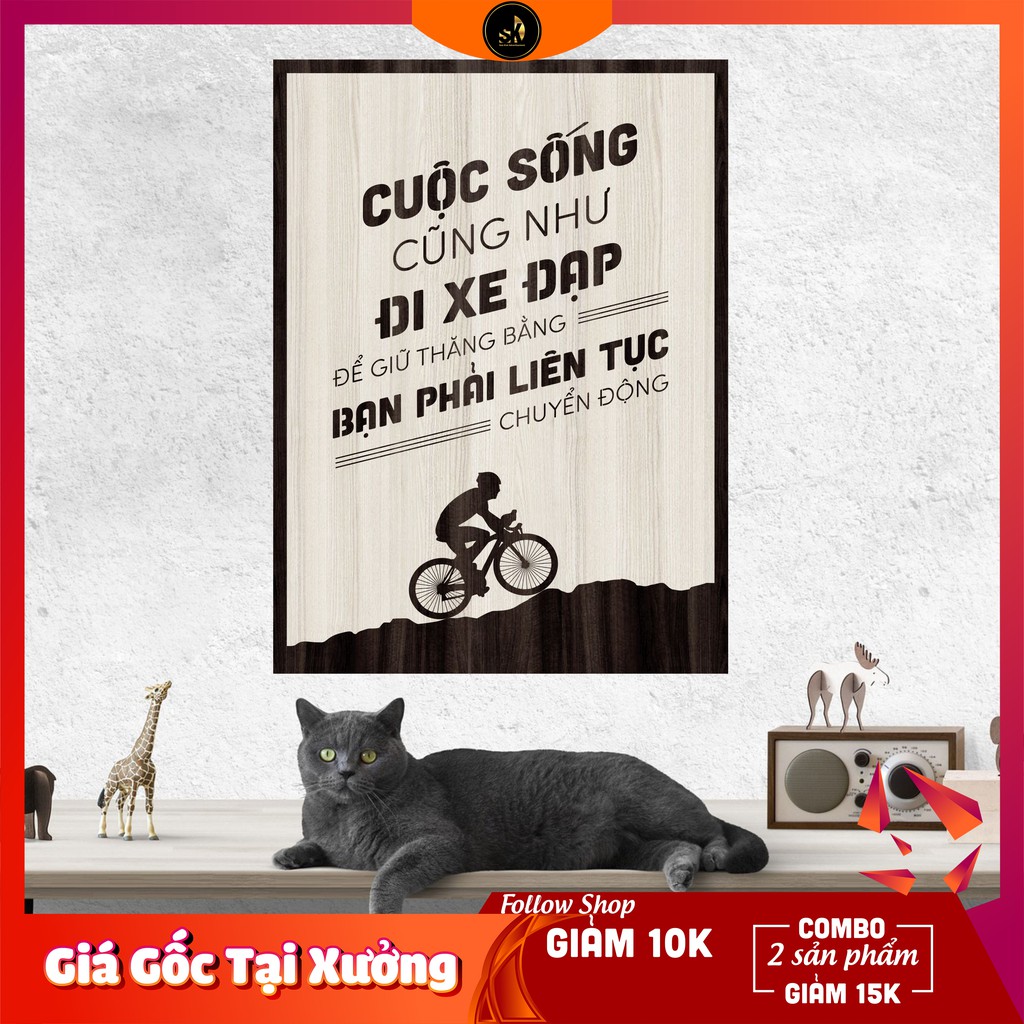 DECOR ภาพวาดไม้ - สร้างแรงบันดาลใจ สโลแกนสร้างแรงบันดาลใจ - LIFE IS LIKE A BIKE, MUST CONTINULY MOVI