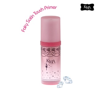 KMA Fairy Satin Touch Primer เคเอ็มเอ ซาทินทัชไพร์เมอร์เบส