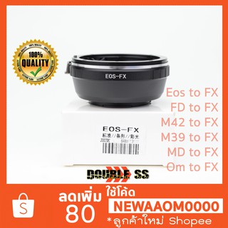 🇹🇭👌 อแดปเตอร์ Fuji mirrorless เมาท์ Fx ฟูจิ  Eos to FX, FD to FX, M42 to FX, M39 to FX, MD to FX, Om to FX