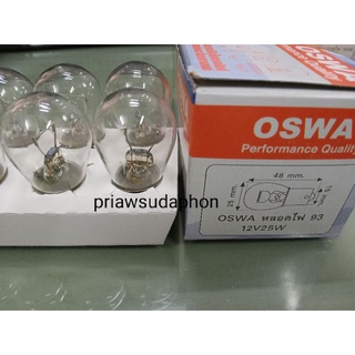 (10ดวง)หลอดไฟ 93 12V 25W 1จุด OSWA หลอดไฟท้าย