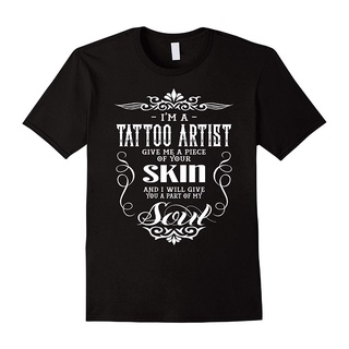 [S-5XL]ขายดี เสื้อยืดลําลอง ผ้าฝ้าย แขนสั้น พิมพ์ลาย Give Me A Piece Of Your Skin Soul Ink Tattoo Artist สําหรับผู้ชาย J