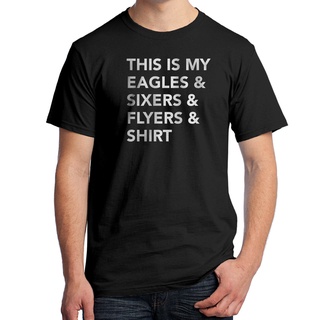 เสื้อยืดผ้าฝ้ายพิมพ์ลายแฟชั่น เสื้อยืด พิมพ์ลาย This is My Eagles Sixers &amp; Flyers Philadelphia Sports Teams 2168 สําหรับ