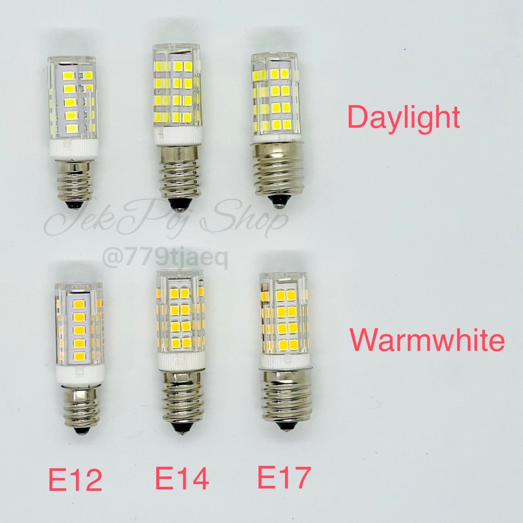 ซื้อ หลอดไฟ LED หลอดตู้เย็น หลอดศาลเจ้า E12/E14/E17 สีขาว และสีวอร์ม