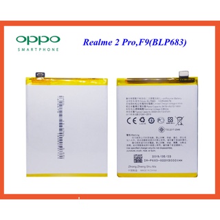 แบตเตอรี่ Oppo Realme 2 Pro,F9(BLP683) 3500mAh.