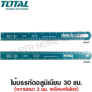 Total ไม้บรรทัด อลูมิเนียม อโนไดซ์ ขนาด 30 ซม. (นิ้ว + มิล) รุ่น TMT633002 ( Anodised Aluminium Rule )