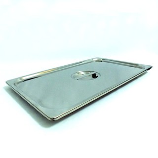 ฝาสแตนเลสสำหรับปิดอ่างอุ่น Stainless steel lid for  GN-PAN cover ฝาอ่างอุ่นสเเตนเลส จับถนัดมือ ทนทาน ใช้งานได้ยาวนาน