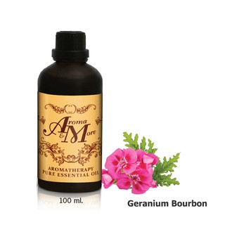 Aroma &amp; More  Geranium Bourbon Essential oil 100%/ น้ำมันหอมระเหยเจอราเนียม บอร์บอน 100% ,France  100ML