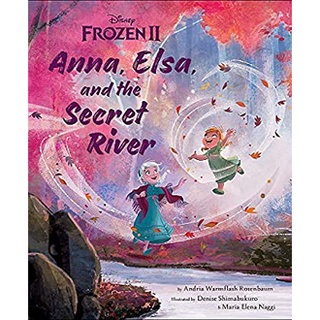 Anna, Elsa, and the Secret River (Disney Frozen) [School And Library]สั่งเลย!! หนังสือภาษาอังกฤษมือ1 (New)