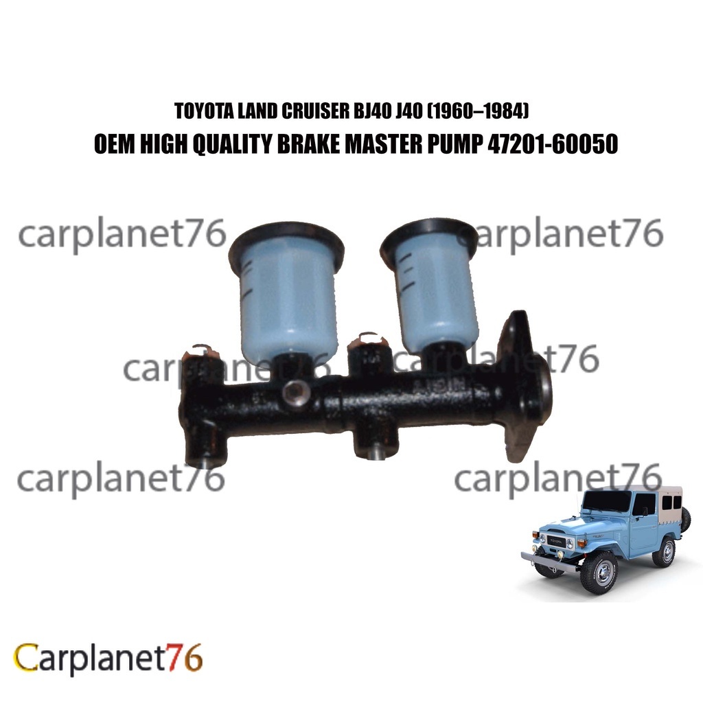 TOYOTA LAND CRUISER BJ40 J40 (1960–1984) ปั๊มหลักเบรคด้านหน้า 47201-60050 MADE BY OEM รับประกัน 3 เด