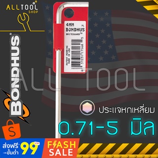 BONDHUS ประแจหกเหลี่ยม ตัวแอล 0.71-5.0มิล ตัวยาว  รุ่น 17147 17154 17156 17160 17164  บอลฮัส usa.แท้100%