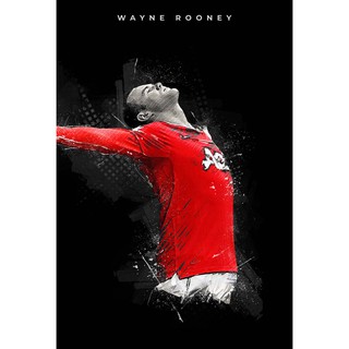 โปสเตอร์ เวย์น รูนีย์ Wayne Rooney Manchester United แมนเชสเตอร์ยูไนเต็ด Manu MUFC แมนยู Red Devils Poster ของขวัญ