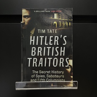 Hitlers British Traitors - Tim Tate