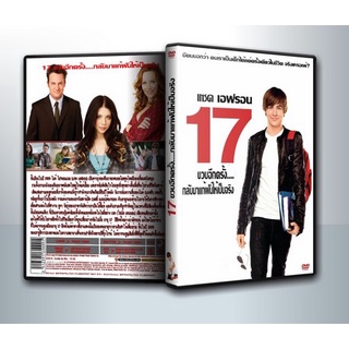 [ DVD Movie มีปก+สกรีนแผ่น-ไม่มีกล่อง ]] 17 Again 17 ขวบอีกครั้ง.. กลับมาแก้ฝันให้เป็นจริง ( 1 DVD )