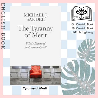 [Querida] หนังสือภาษาอังกฤษ Tyranny of Merit by Michael J. Sandel