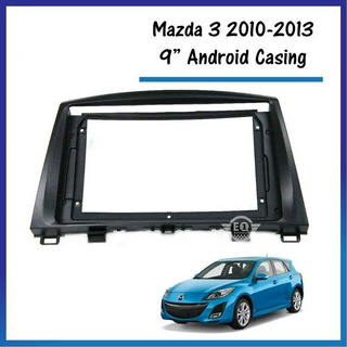 MAZDA กรอบเคสเครื่องเล่นมาสด้า 3 2010-2017 ( 9 " Android Mp5 Player )