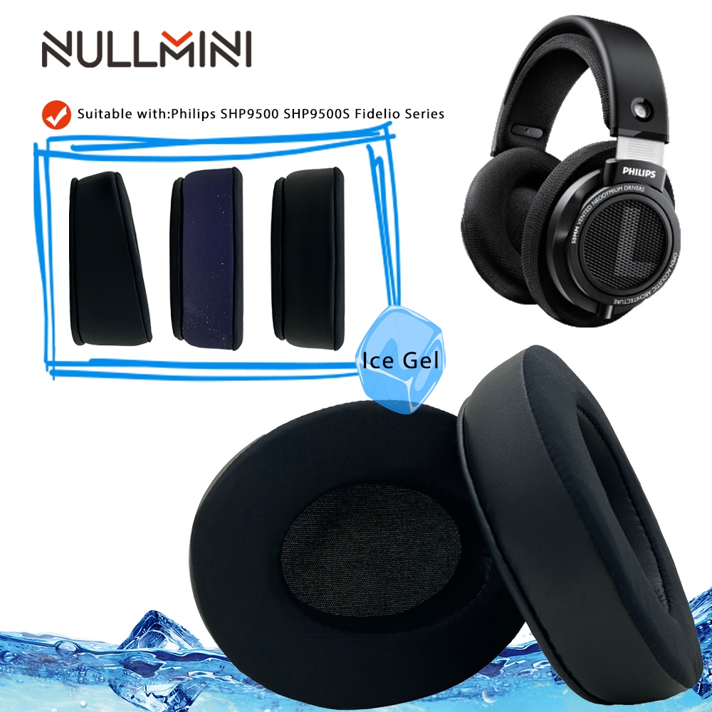 NullMini สําหรับ Philips SHP9500 SHP9500S Fidelio Series หูฟังเปลี่ยนแผ่นรองหูฟัง Cooling เจลเบาะ Br